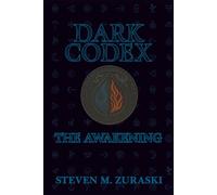 Dark Codex: The Awakening