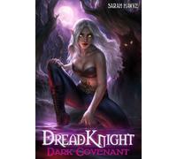 Dark Covenant: A Post-Apocalyptic Fantasy Harem (Dread Knight)