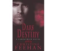 Dark Destiny: Number 13 in series (Dark Carpathian)
