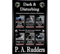 Dark & Disturbing: Pushing the boundaries of Justice & Retribution