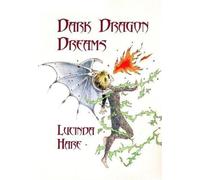 Dark Dragon Dreams: Fear Gives Words Wings: Volume 5 (The Dragonsdome Chronicles)