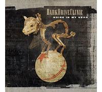 Dark Drive Clinic - Noise In My Head
