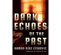Dark Echoes of the Past (Private Investigator Heredia)