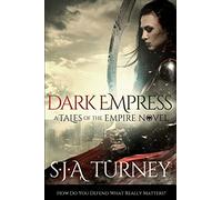 Dark Empress: Volume 3 (Tales of the Empire)