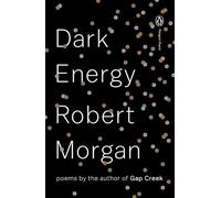 Dark Energy (Poets, Penguin) - Paperback NEW Robert Morgan ( 2015-05-26