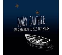 Mary Gauthier - Dark Enough To See The Stars (LP) [VINYL]