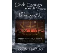 Dark Enough to See the Stars in a Jamestown Sky
