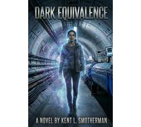 Dark Equivalence (The Dark Trilogy)