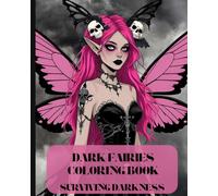 Dark Fairy Coloring Book: Surviving Darkness Sayings
