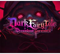 Dark Fairy Tale: Dreamland Survivors PC Steam CD Key