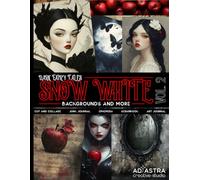 Dark Fairy Tales: Snow White Vol. 2 - Journal Pages, Backgrounds & More for Junk Journals, Scrapbooks & Paper Crafts