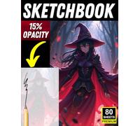 Dark Fantasy Anime Sketchbook for Artists: 15% Opacity Guided Sketch Pages for Tracing, Practice & Skill Refinement