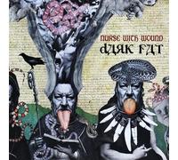 Dark Fat by NURSE WITH WOUND