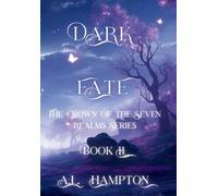 Dark Fate The Crown of the Seven Realms: 2