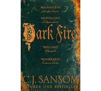 Dark Fire: A Compulsive Thriller of Treason and Deceit from the Bestselling Historical Series: 2 (The Shardlake series, 2)