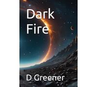 Dark Fire (Dark Fire The Prophecy)