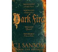 Dark Fire (The Shardlake Series) by C. J. Sansom (2015-07-16)