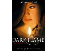 Dark Flame (The Immortals, 4)