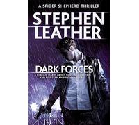 Dark Forces: The 13th Spider Shepherd Thriller (The Spider Shepherd Thrillers)