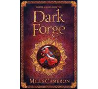 Dark Forge: Masters and Mages Book Two