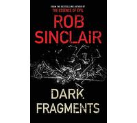 Dark Fragments: A twisting psychological thriller