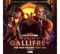 Dark Gallifrey: The War Master Part 1: (Dark Gallifrey - The War Master 2.1)