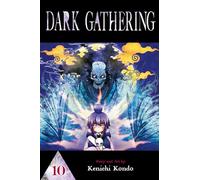 Dark Gathering, Vol. 10 : Volume 10