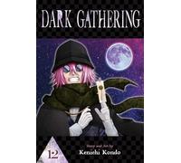Dark Gathering, Vol. 12: Volume 12