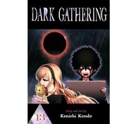 Dark Gathering, Vol. 13: Volume 13