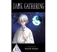 Dark Gathering, Vol. 15