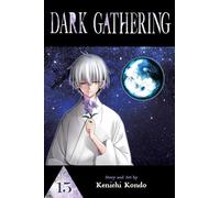 Dark Gathering, Vol. 15 Volume 15