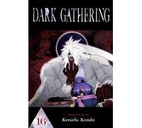 Dark Gathering, Vol. 16 : Volume 16