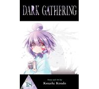 Dark Gathering, Vol. 18 : Volume 18