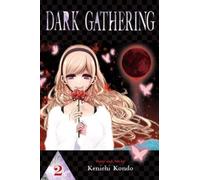 Dark Gathering, Vol. 2 : Volume 2