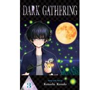 Dark Gathering, Vol. 3