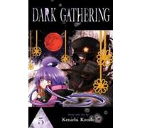 Dark Gathering, Vol. 5 : Volume 5