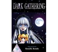 Dark Gathering, Vol. 9 : Volume 9