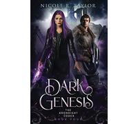 Dark Genesis (The Arondight Codex)