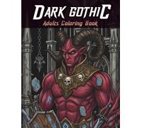 Dark GoThic Coloring Book for Adults: 50 Gorgeous Gothic & Spooky Portraits for Adults: A Dark Fantasy Halloween Coloring Book Featuring Witches, Demons, Vampires, and Enchanted Creatures