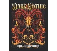 Dark Gothic Coloring Book: Spooky Horror Fantasy Coloring Book for Adults