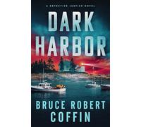 Dark Harbor: 3 (Detective Justice)