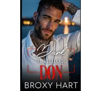 Dark Harbor Don: A Fake Engagement Mafia Romance