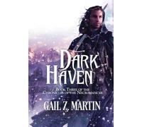Dark Haven: Epic Fantasy Action/Adventure (Chronicles of the Necromancer, Book 3)
