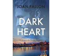 Dark Heart: a Jacaranda Dunne Mystery Book 2: a Jacaranda Dunne Mystery