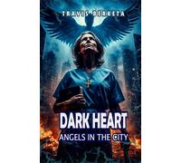 DARK HEART: Angels in the City
