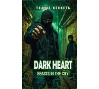DARK HEART: Beasts in the City