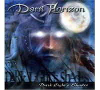 Dark Horizon - Dark Light's Shadows