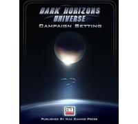 Dark Horizons Universe Campaign Setting