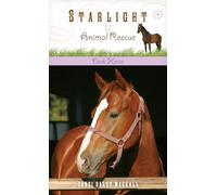 Dark Horse: 4 (Starlight Animal Rescue)