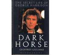 Dark Horse: Secret Life of George Harrison